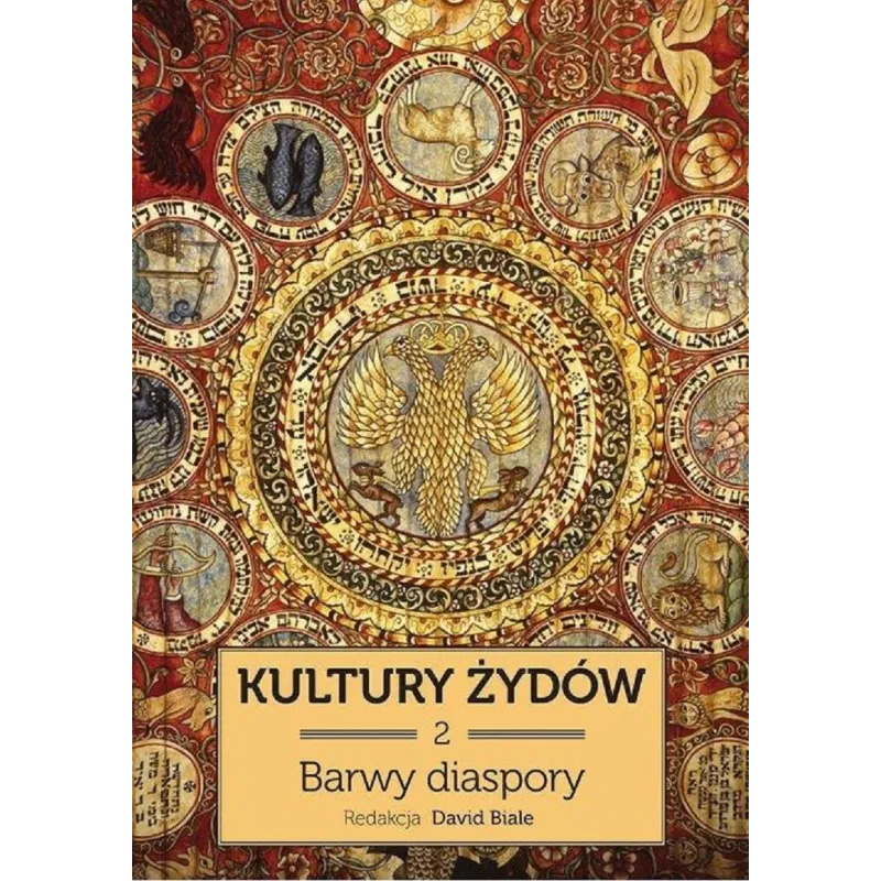 KULTURY ŻYDÓW TOM 2 BARWY DIASPORY - Żydowski Instytut Historyczny