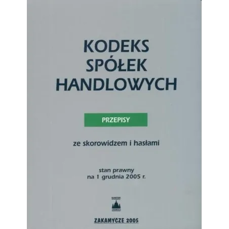 KODEKS SPÓŁEK HANDLOWYCH PRZEPISY - Zakamycze