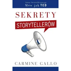 SEKRETY STORYTELLERÓW Carmine Gallo - Buchmann