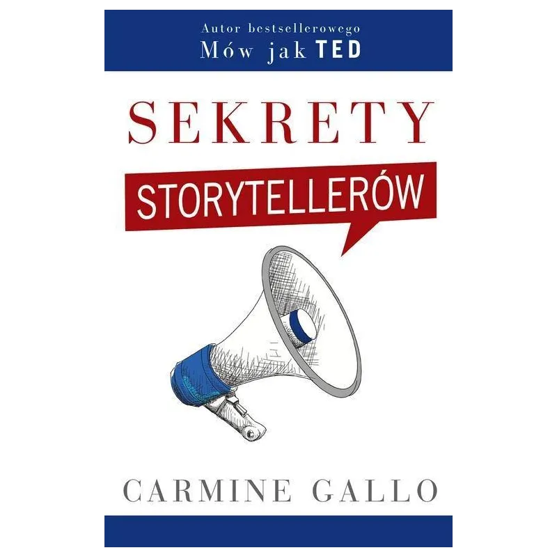 SEKRETY STORYTELLERÓW Carmine Gallo - Buchmann