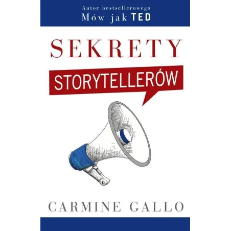 SEKRETY STORYTELLERÓW Carmine Gallo - Buchmann