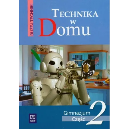 TECHNIKA W DOMU 2 Marta Michalicka, Bożena Janisiewicz - WSiP