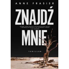 ZNAJDŹ MNIE Anne Frasier - Muza