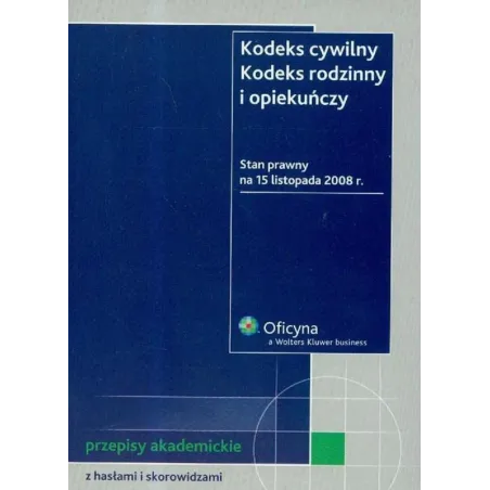 KODEKS CYWILNY KODEKS RODZINNY I OPIEKUŃCZY - Wolters Kluwer