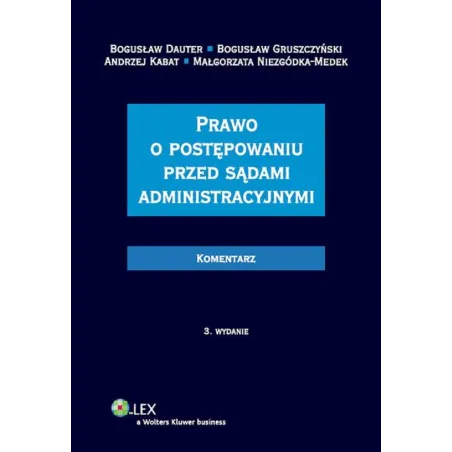 PRAWO O POSTĘPOWANIU PRZED SĄDAMI ADMINISTRACYJNYMI - Wolters Kluwer