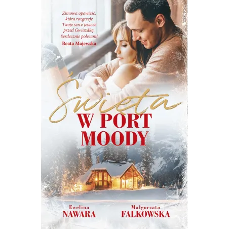 ŚWIĘTA W PORT MOODY Ewelina Nawara, Małgorzata Falkowska - Akurat