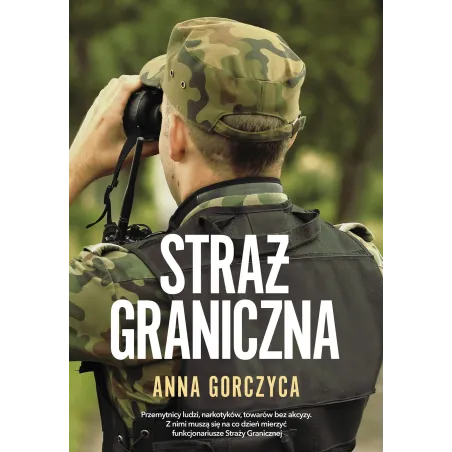 STRAŻ GRANICZNA Anna Gorczyca - Muza