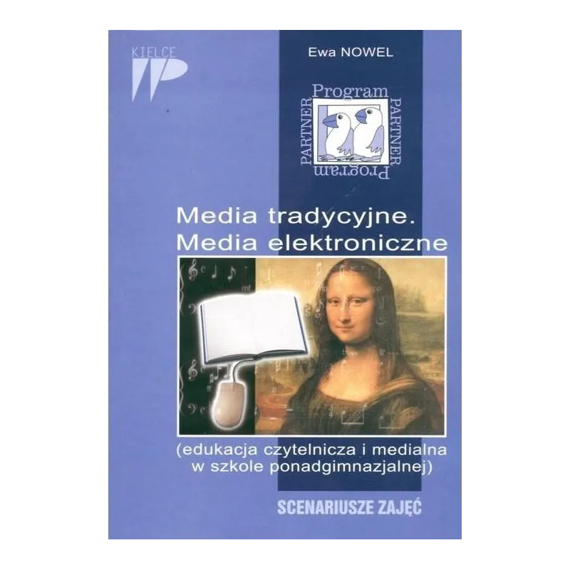 MEDIA TRADYCYJNE MEDIA ELEKTRONICZNE Ewa Nowel - Wydawnictwo Pedagogiczne ZNP