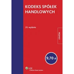 KODEKS SPÓŁEK HANDLOWYCH - Wolters Kluwer