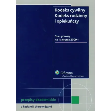 KODEKS CYWILNY KODEKS RODZINNY I OPIEKUŃCZY - Wolters Kluwer