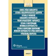 KODEKS SPÓŁEK HANDLOWYCH USTAWA O KRAJOWYM REJESTRZE SADOWYM USTAWA O SWOBODZIE DZIAŁALNOŚCI GOSPODARCZEJ - Wolters Kluwer