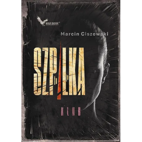 TO JA, SZPILKA. KLUB - Warbook