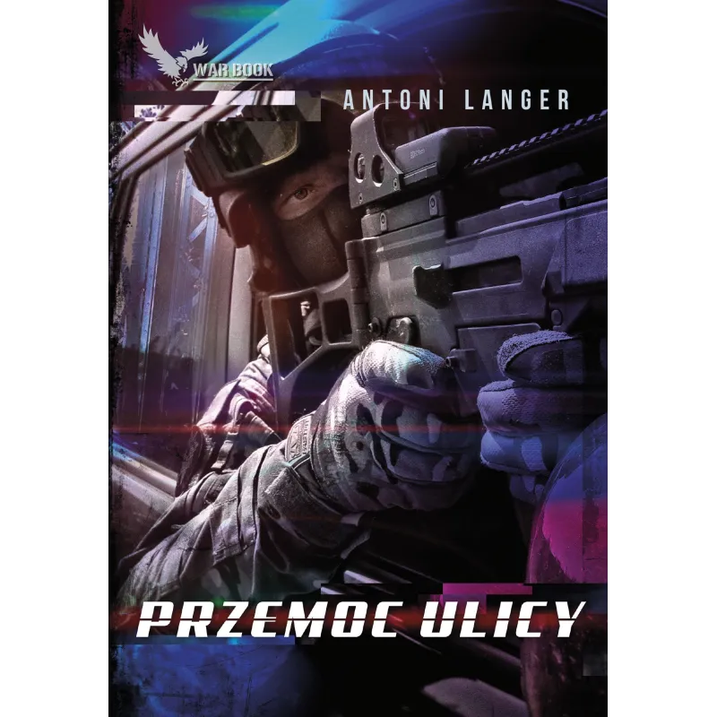 PRZEMOC ULICY Antoni Langer - Warbook