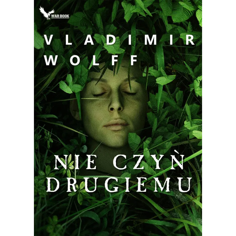NIE CZYŃ DRUGIEM Vladimir Wolff - Warbook