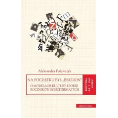 NA POCZĄTKU BYŁ Aleksandra Polewczyk - Universitas
