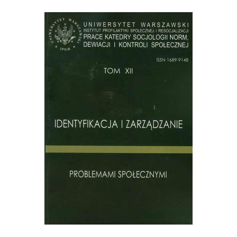 IDENTYFIKACJA I ZARZĄDZANIE PROBLEMAMI SPOŁECZNYMI 12 - Uniwersytet Warszawski