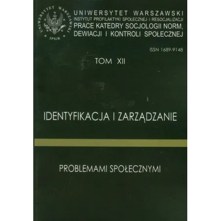 IDENTYFIKACJA I ZARZĄDZANIE PROBLEMAMI SPOŁECZNYMI 12 - Uniwersytet Warszawski