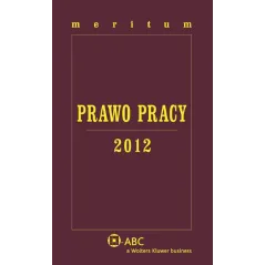 PRAWO PRACY 2012 - Wolters Kluwer