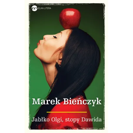 JABŁKO OLGI, STOPY DAWIDA - Wielka Litera
