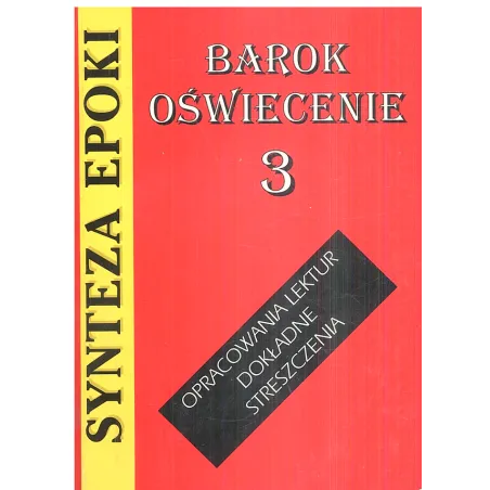 Synteza Epoki - Barok, Oświecenie Synteza Epoki - Barok, Oświecenie