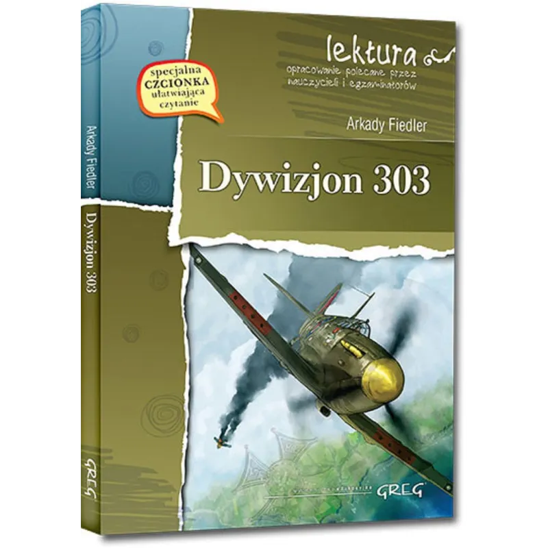 DYWIZJON 303 LEKTURA Z OPRACOWANIEM Arkady Fiedler