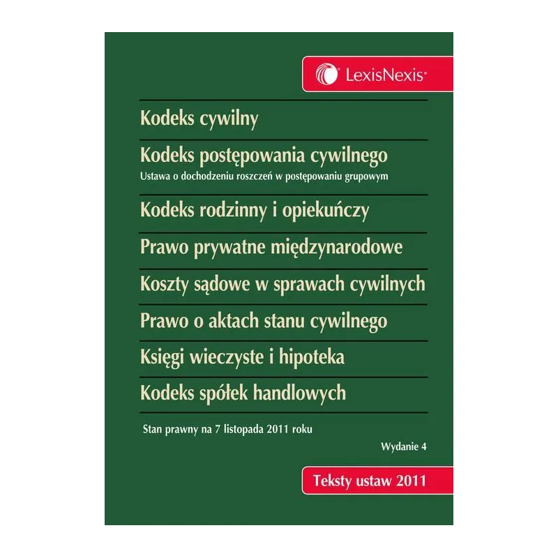 KODEKS CYWILNY KODEKS POSTĘPOWANIA CYWILNEGO KODEKS RODZINNY I OPIEKUŃCZY - LexisNexis