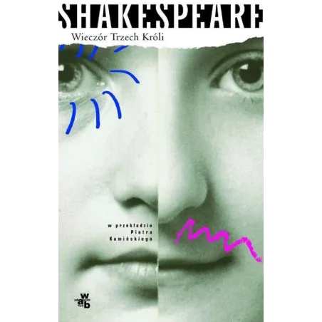WIECZÓR TRZECH KRÓLI William Shakespeare - WAB