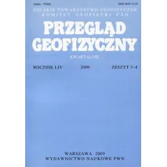 PRZEGLĄD GEOFIZYCZNY ROCZNIK LIV 2009 ZESZYT 3-4 - Wydawnictwo Naukowe PWN