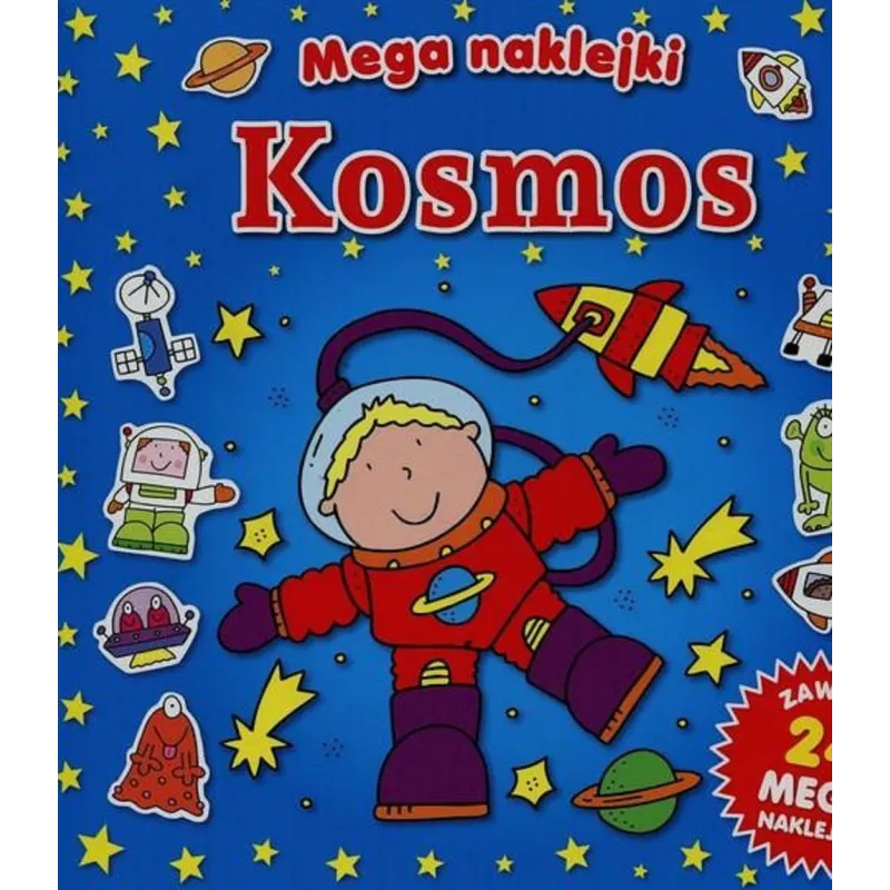 KOSMOS. KOLOROWANKA + 24 MEGA NAKLEJKI - Smart Books
