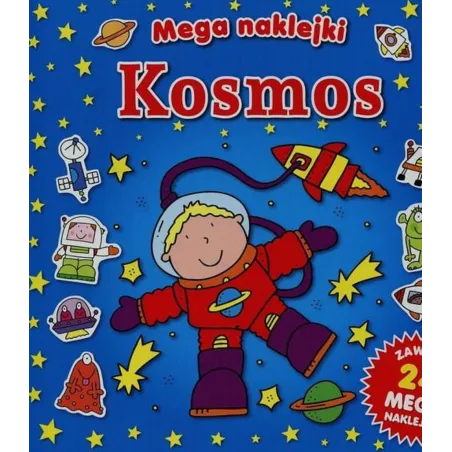 KOSMOS. KOLOROWANKA + 24 MEGA NAKLEJKI - Smart Books