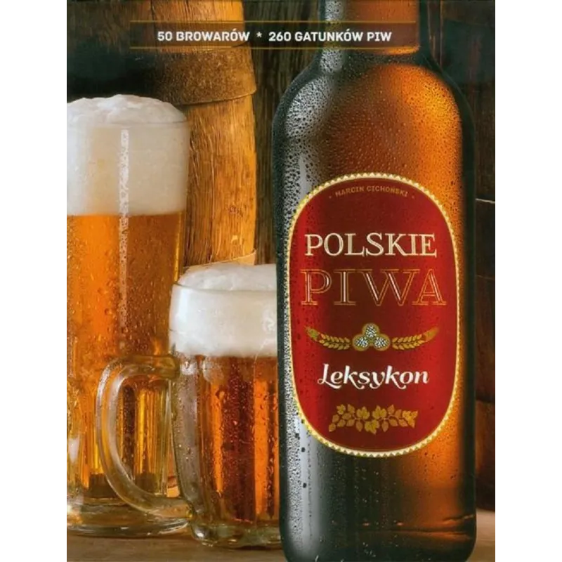 POLSKIE PIWA LEKSYKON Marcin Cichoński - Multico