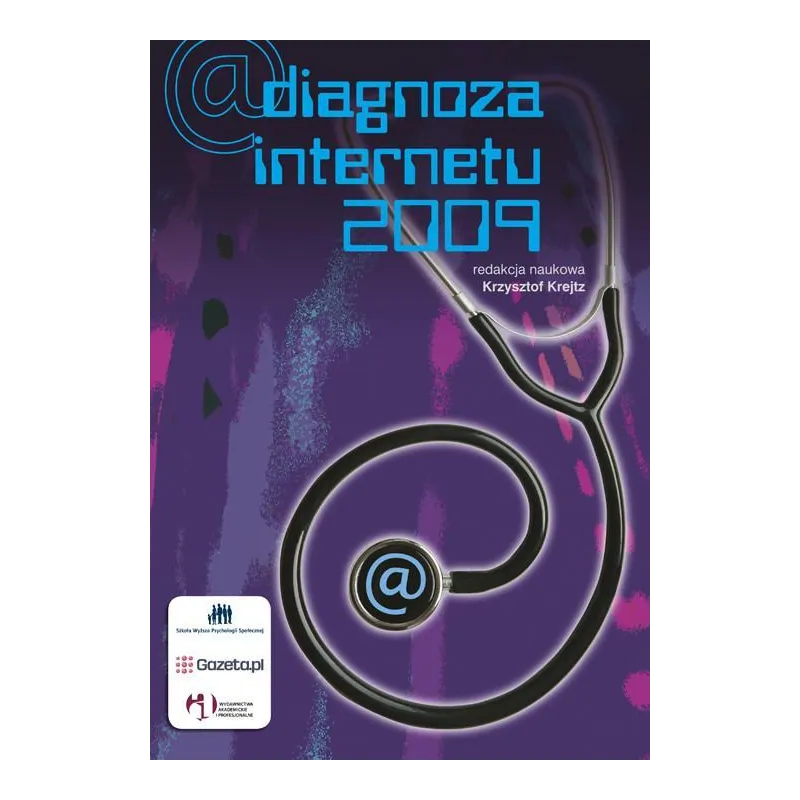 DIAGNOZA INTERNETU 2009 Krzysztof Krejtz - WAiP