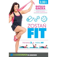 ZOSTAŃ FIT TRENING C Natalia Gacka - Dragon