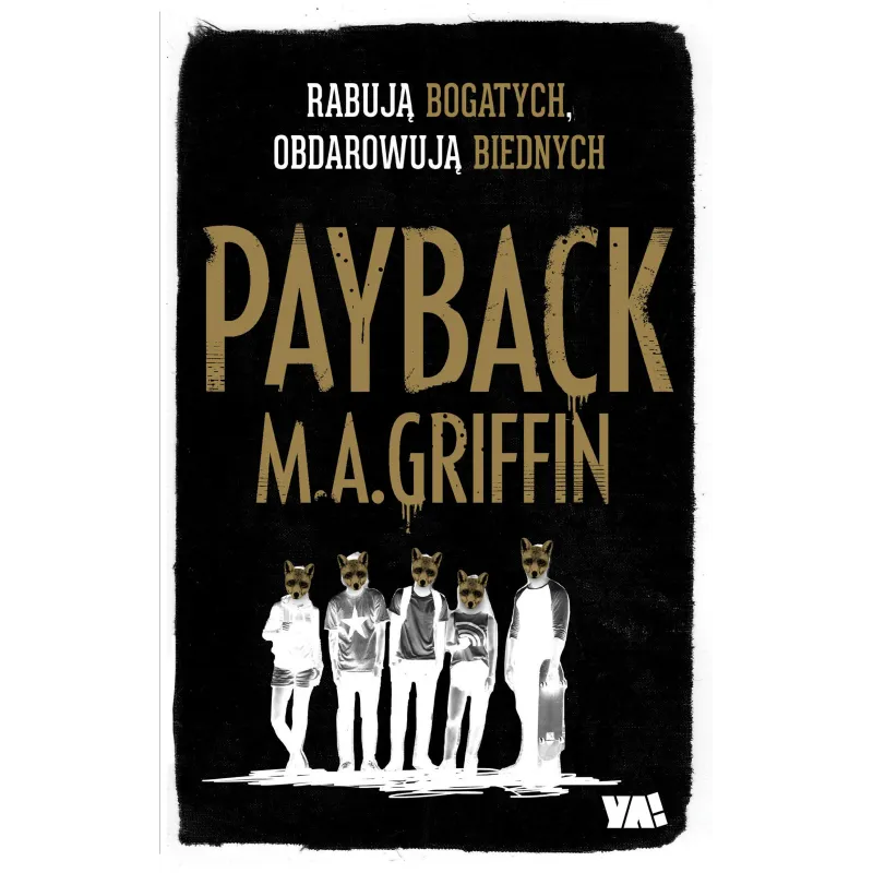 PAYBACK Martin Griffin - Ya!