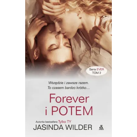 FOREVER I POTEM Jasinda Wilder - Amber
