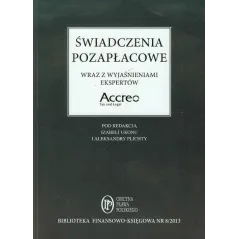 ŚWIADCZENIA POZAPŁACOWE WRAZ Z WYJAŚNIENIEM EKSPERTÓW Izabela Ukonu, Aleksandra Plichta - Wiedza i Praktyka