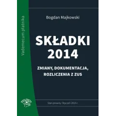 SKŁADKI 2014 Bogdan Majkowski - Wiedza i Praktyka