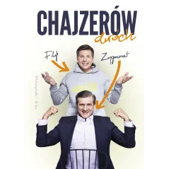 CHAJZERÓW DWÓCH Filip Chajzer - Prószyński Media