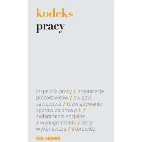 KODEKS PRACY Lech Krzyżanowski - od.nowa