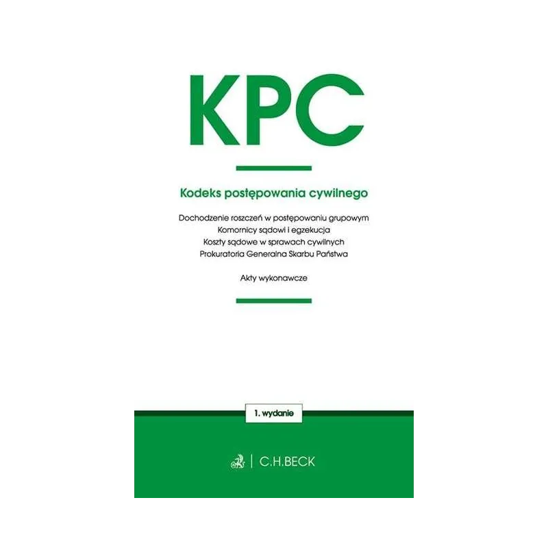 KODEKS POSTĘPOWANIA CYWILNEGO - C.H.Beck