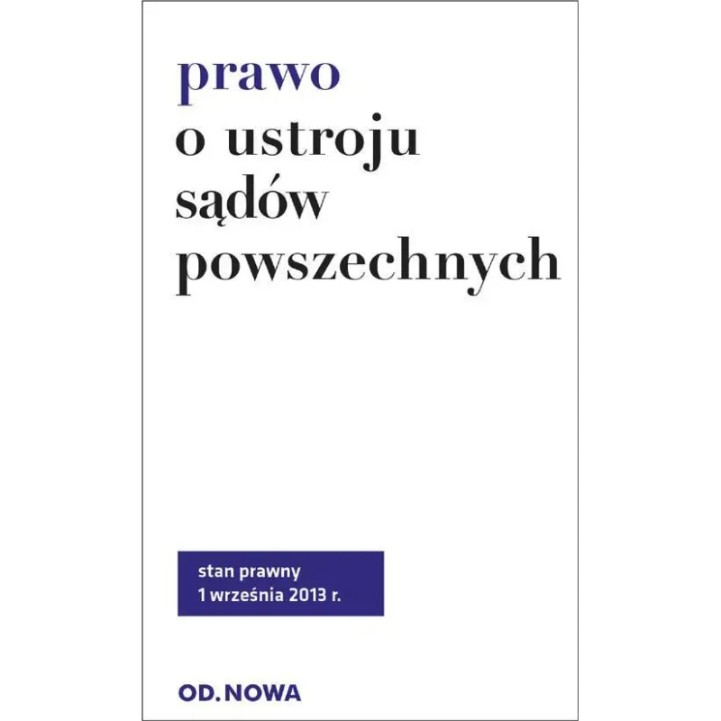 PRAWO O USTROJU SĄDÓW POWSZECHNYCH - od.nowa