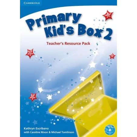 PRIMARY KIDS BOX 2 TEACHERS RESOURCE PACK Kathryn Escribano, Caroline Nixon, Michael Tomlinson - Cambridge University Press