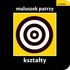 KSZTAŁTY MALUSZEK PATRZY KSIĄZECZKA KONTRASTOWA Picthall Chez 3-6 M - Galaktyka