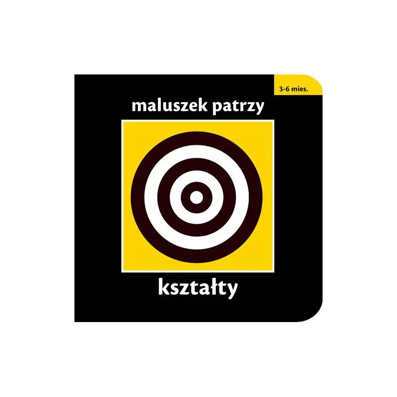 KSZTAŁTY MALUSZEK PATRZY KSIĄZECZKA KONTRASTOWA Picthall Chez 3-6 M - Galaktyka