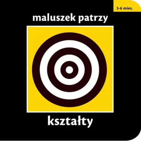 KSZTAŁTY MALUSZEK PATRZY KSIĄZECZKA KONTRASTOWA Picthall Chez 3-6 M - Galaktyka