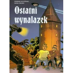 OSTATNI WYNALAZEK Dominik Szcześniak - Warszawska Firma Wydawnicza