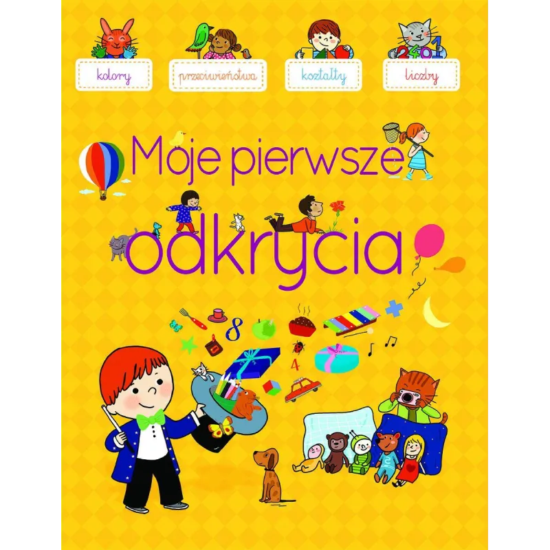 MOJE PIERWSZE ODKRYCIA Agnes Besson - Olesiejuk