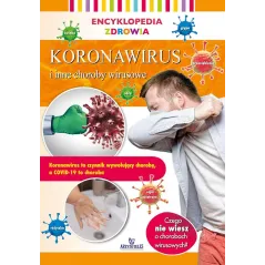 KORONAWIRUS I INNE CHOROBY WIRUSOWE. ENCYKLOPEDIA ZDROWIA Magda Lipka - Arystoteles