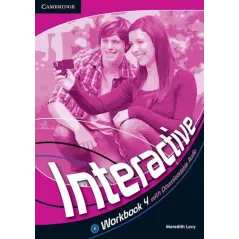 INTERACTIVE 4 WORKBOOK WITH DOWNLOADABLE AUDIO Meredith Levy - Cambridge University Press