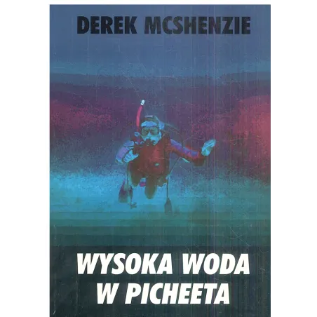 Wysoka Woda W Picheeta Derek Mcshenzie Wysoka Woda W Picheeta Derek Mcshenzie